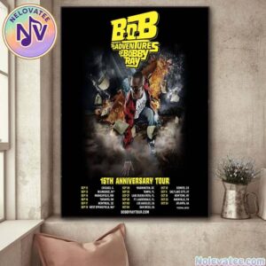 B.o.B Presents The Adventures of Bobby Ray 15th Anniversary Tour 2025 Dates List For September And October Home Decor Poster Canvas