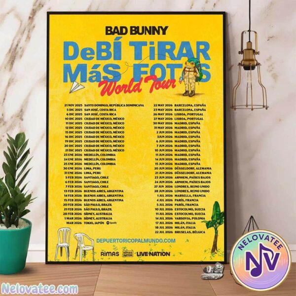 Bad Bunny DeBi TiRAR MaS FOTOS World Tour 2025-2026 Dates List For Latin America Australia Japan And Europe Home Decor Poster Canvas