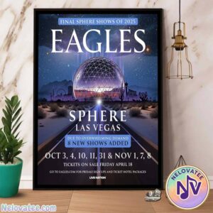 Eagles Band Final Sphere Shows Of 2025 On October 3rd 4th 10th 11th 31st And November 1st 7th 8th  At Sphere In Las Vegas Home Decor Poster Canvas
