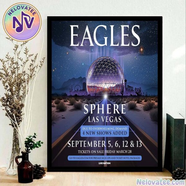 Eagles Band Show Poster For On September 5th 6th 12th And 13th At Sphere In Las Vegas Home Decor Poster Canvas