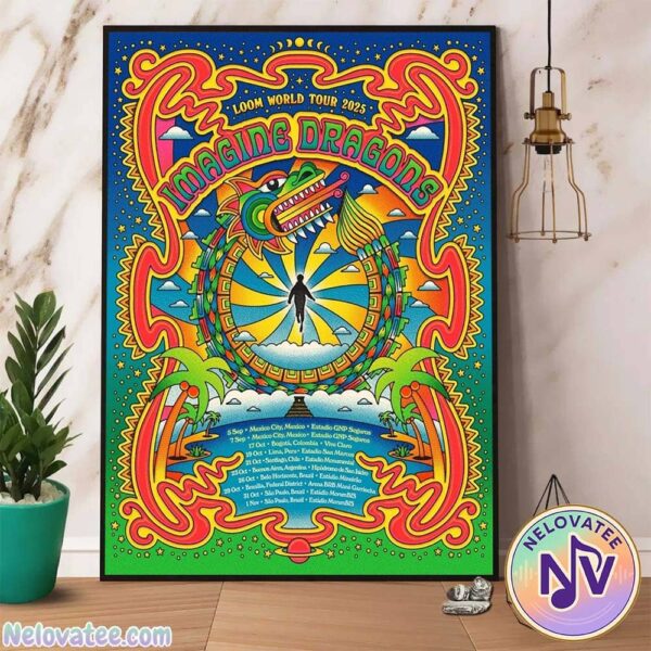 Imagine Dragons Loom South American Tour 2025 Dates List Kicks Off In Mexico City On September 5th 2025 Home Decor Poster Canvas