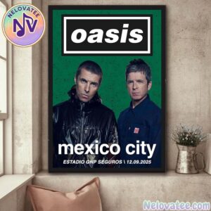 Oasis Live 25 Tour Mexico City MX Poster For Estadio GNP Seguros On September 12th 2025 Home Decor Poster Canvas