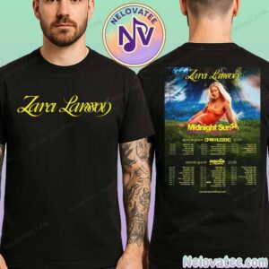 Zara Larsson Midnight Sun Tour 2025-2026 Kiccks Off In Munich GE On October 28 2025 Two Sided Print Unisex T-Shirt